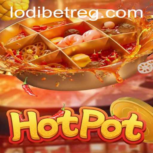 The Captivating World of Hotpot: Unveiling the Magic of LODI BET